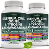 Selenium 300mcg Zinc 50mg Iodine 500mcg L Tyrosine 500mg Ashwagandha 6000mg - Thyroid Support Supplement for Women and Men with Bladderwrack, Turmeric, Silica Kelp, Schisandra - 120 Count