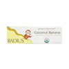 RADIUS USDA Organic Kids Toothpaste 3oz Non Toxic Chemical-Free Gluten-Free Designed to Improve Gum Health for Children's 6 Months and Up - Coconut Banana - Pack of 2