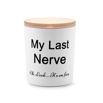 Candles Gifts for Women Funny Unique Novelty My Last Nerve Candle Christmas Birthday Gift for Friend Gifts for Sister Stocking Stuffers for Women Lavender Scented Soy Candle