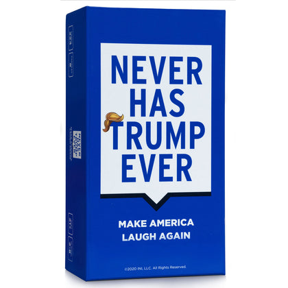 Never Have I Ever Trump Edition - an Adult Card Game for People Who Like to Play Drinking Games and Dislike Donald Trump [A Trivia Party Game]