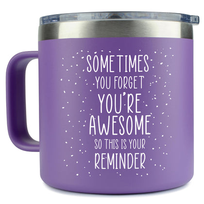 Christmas Gifts for Women - Premium Coffee Purple Mug/Tumbler 14oz Sometimes You Forget Youre Awesome Thank You, Teacher, Mom, Best Friend, Her, College, Birthday, Boss Lady, Inspirational, Coworker